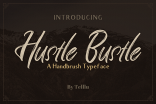 Hustle Bustle: A Font for Creative Campaigns