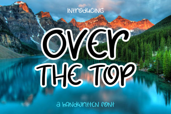 Over the Top Font: A Handwritten Touch for Web Design
